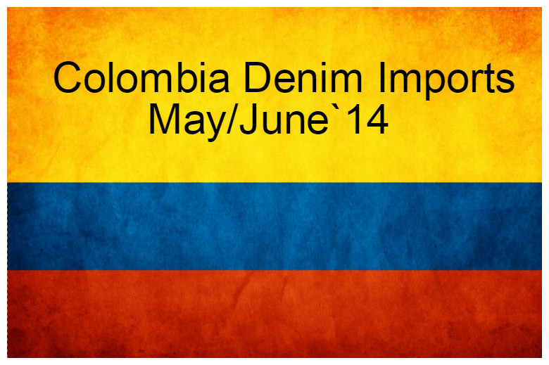 Colombia Denim Imports &ndash; May/June`14