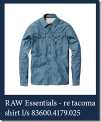 Raw Essentials - re Tacoma , G Star