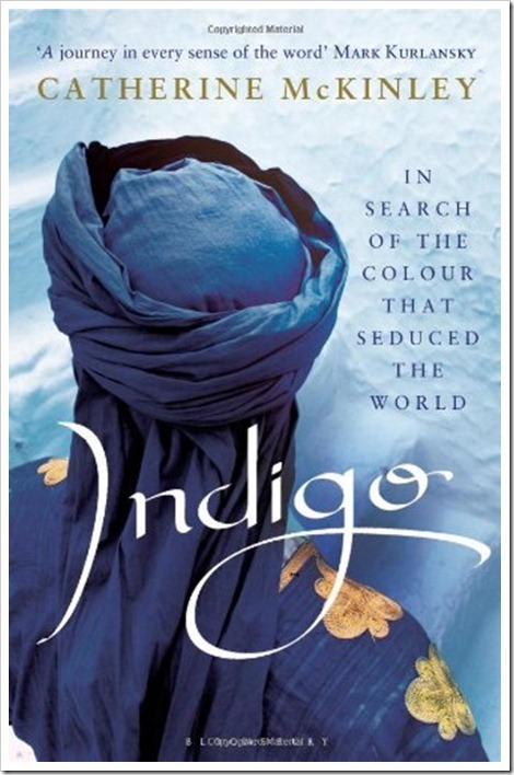 Denimsandjeans.com "Denim Book : Indigo: In Search of the Colour that Seduced the World"