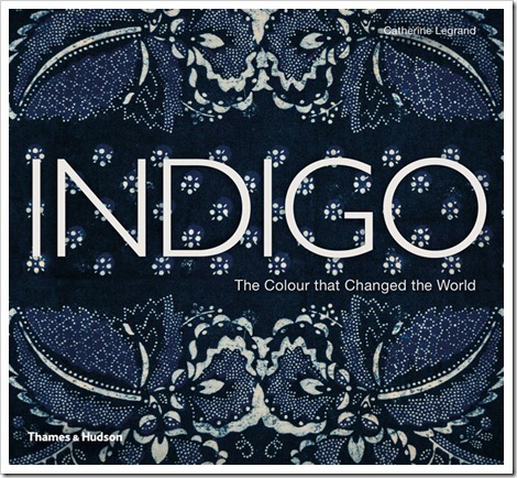 Denimsandjeans.com Indigo: The Color that Changed the World