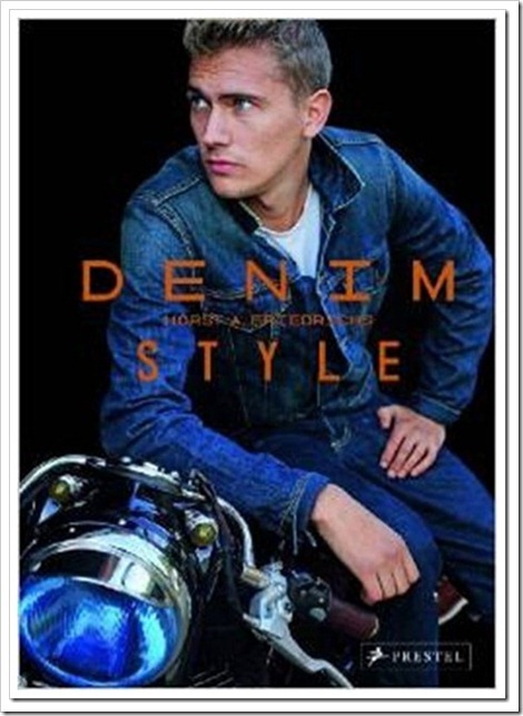 Denimsandjeans.com "Denim Book : Denim Style by Horst A. Friedrichs"