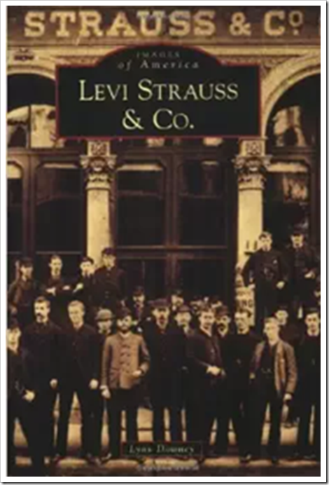 Denimsandjeans.com "Denim Book : Levi Strauss & Co. (CA) (Images of America)"