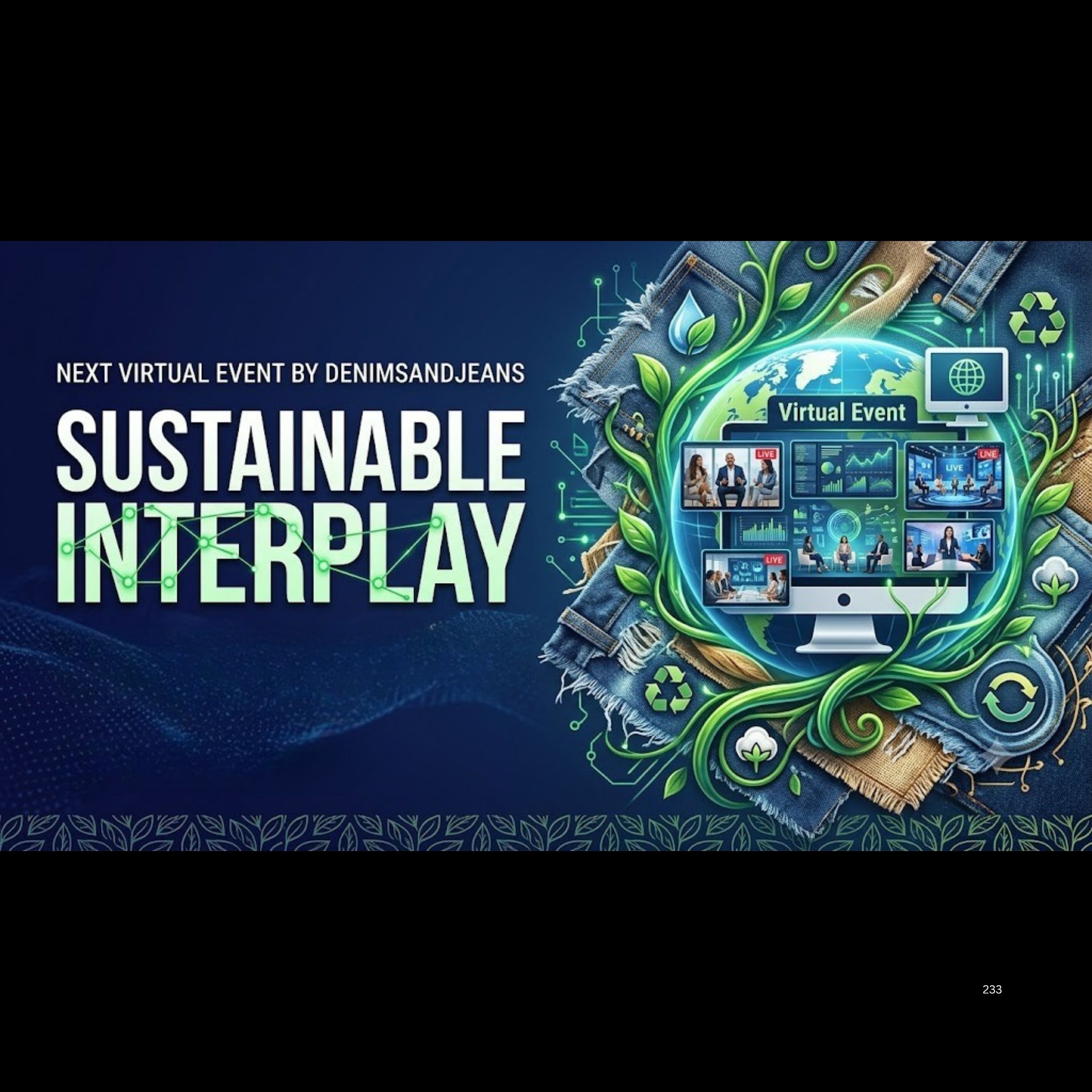 Sustainable Interplay – Next Virtual Event By Denimsandjeans
