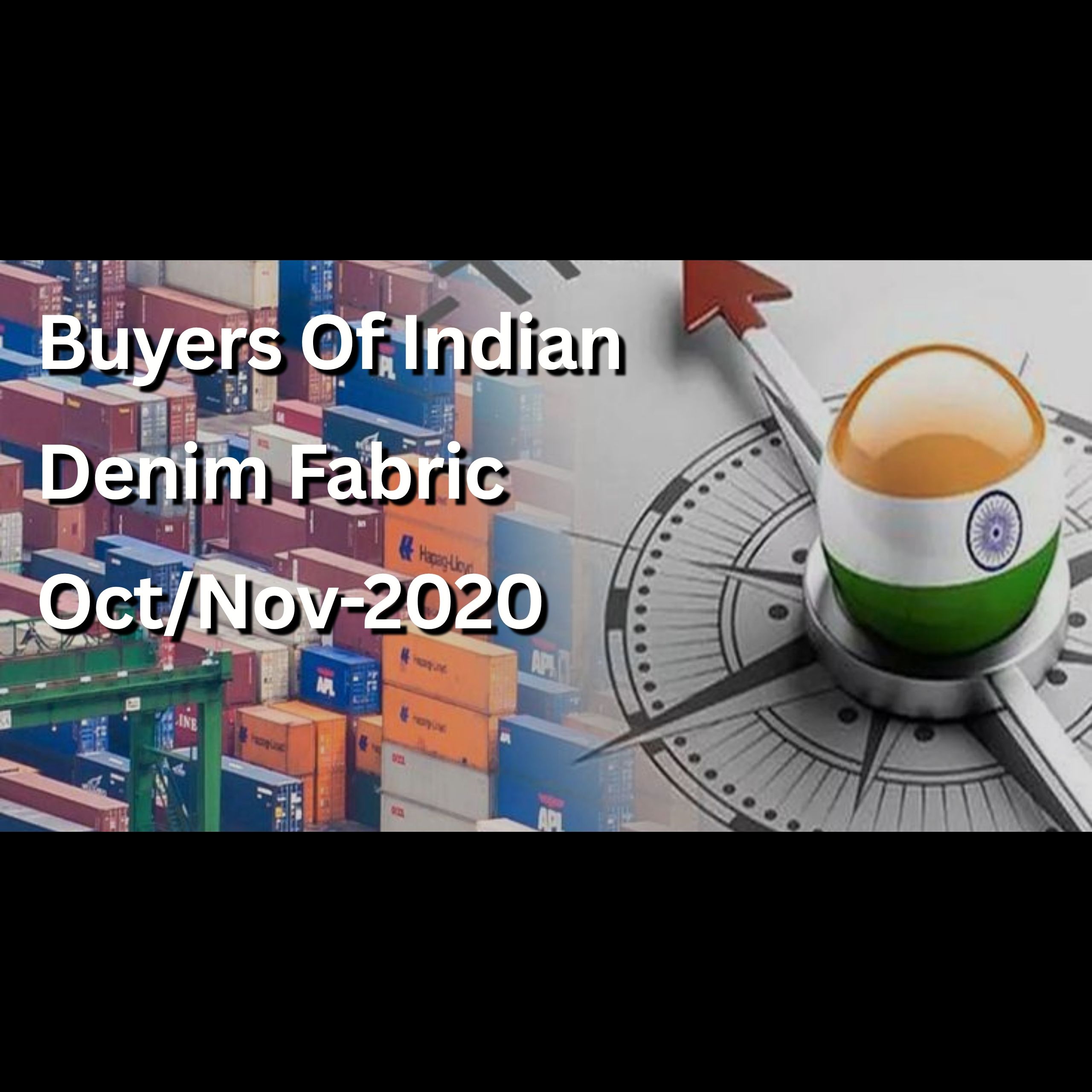 Buyers Of Indian Denim Fabric – Oct/Nov’20