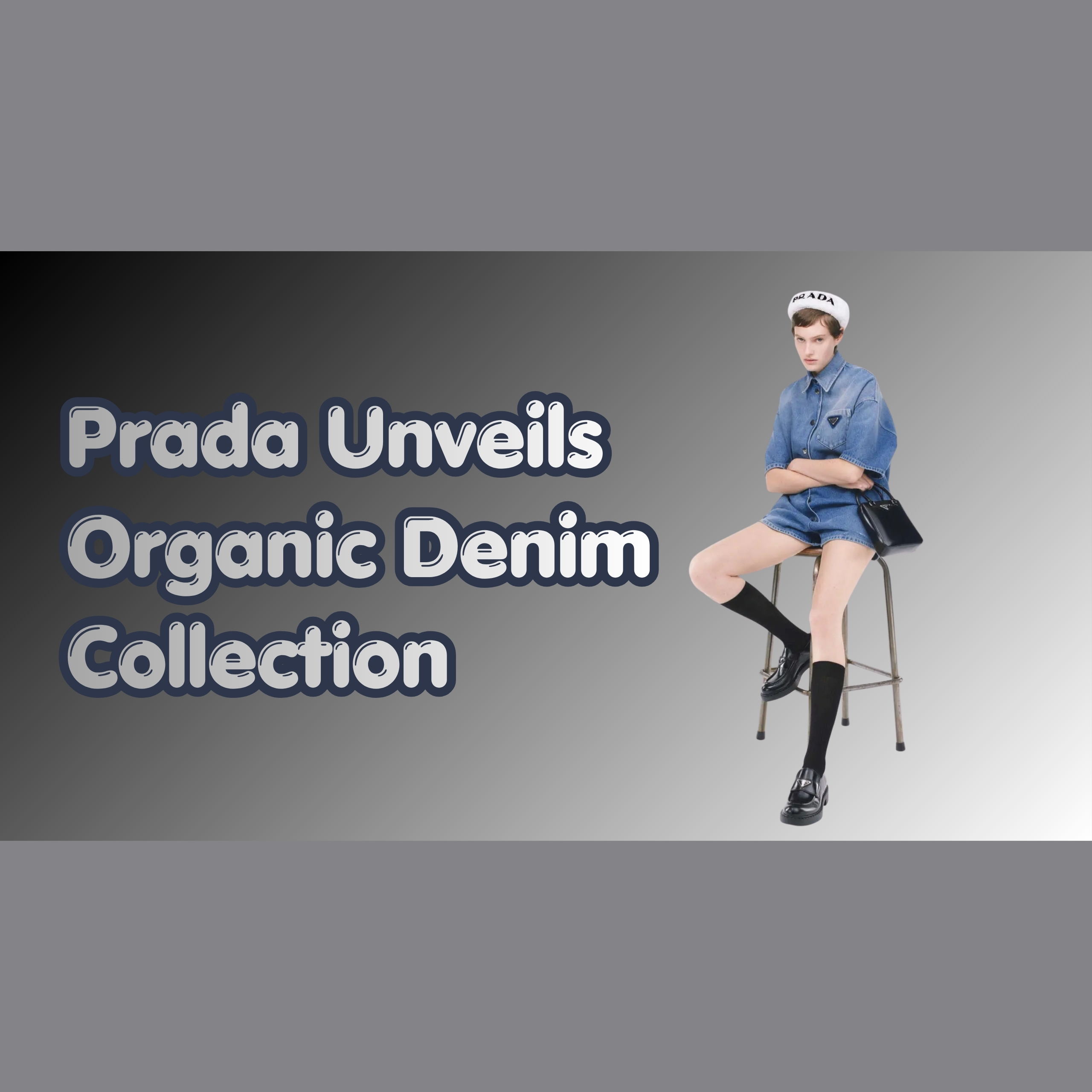 Prada Unveils Organic Denim Collection