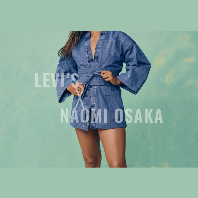 LEVI'S X NAOMI OSAKA: THE UPCYCLED DENIM COLLECTION