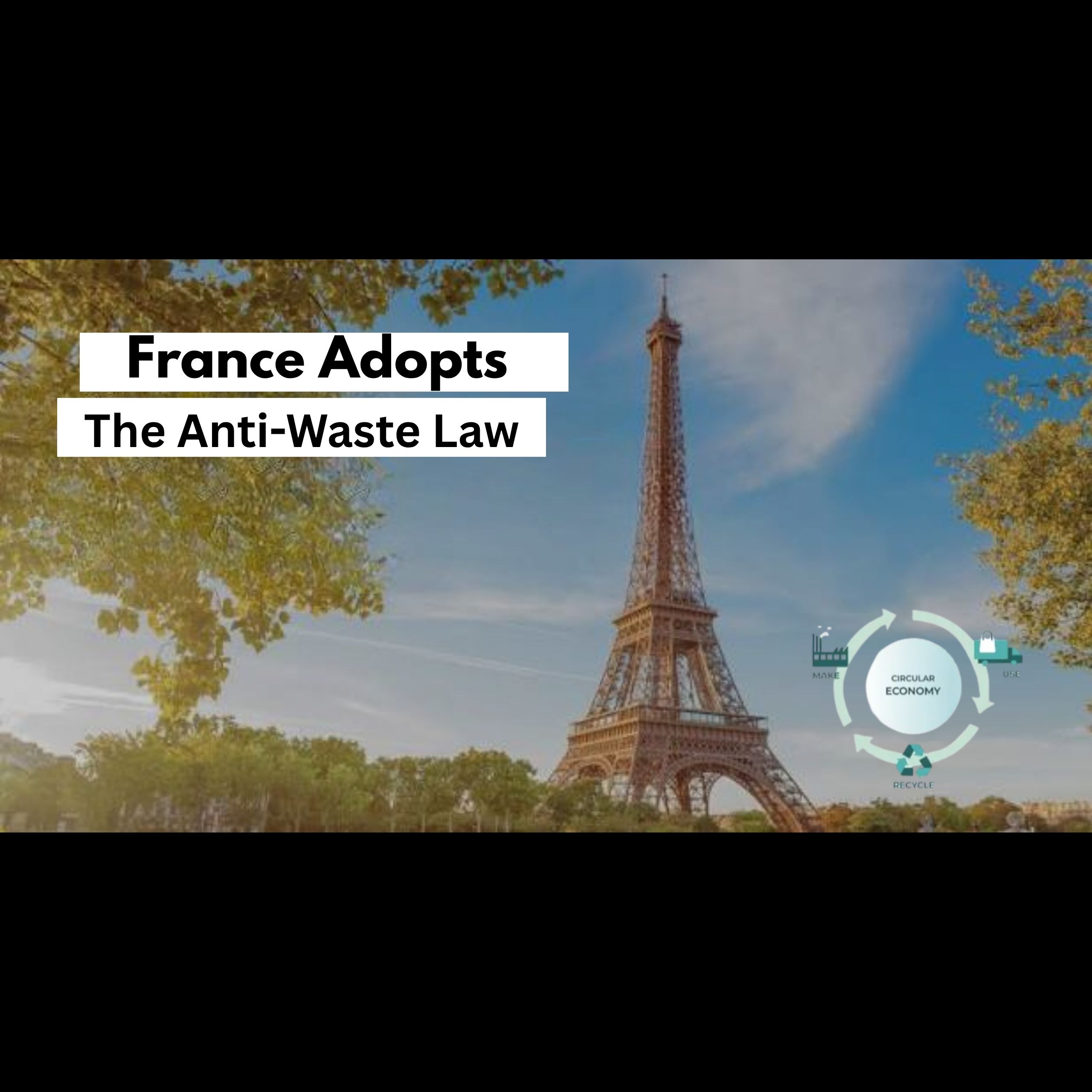 France Adopts The Anti-Waste Law