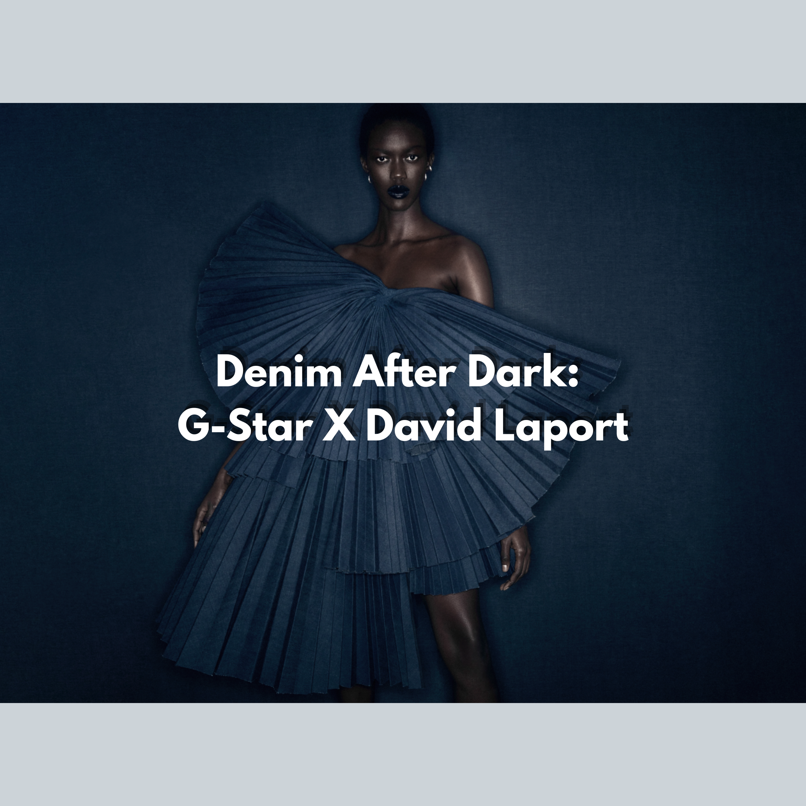 Denim After Dark: G-Star X David Laport